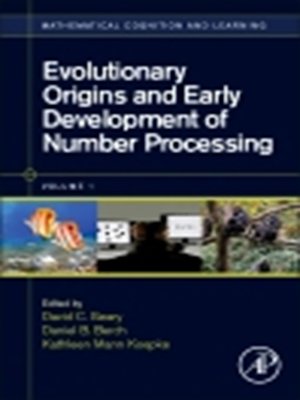 cover image of Evolutionary Origins and Early Development of Number Processing